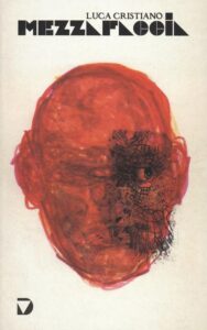 Luca Cristiano - MEZZAFACCIA